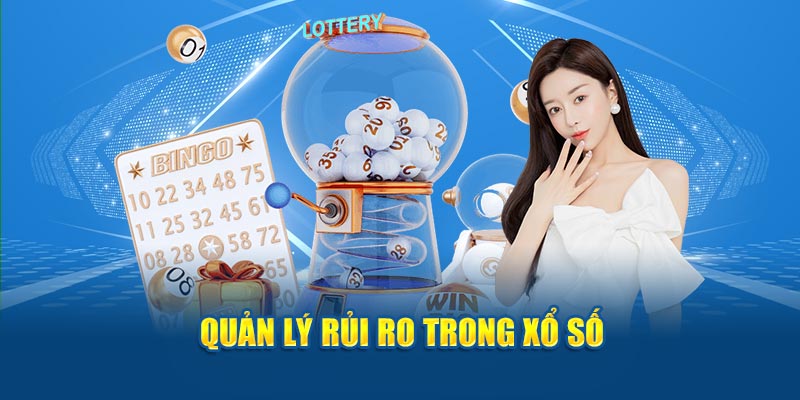 Quản lý rủi ro trong xổ số