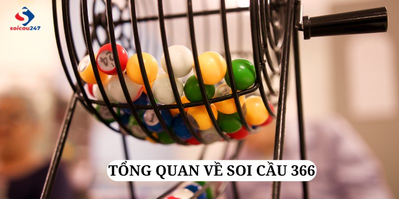 Soi cầu 366 luôn là phương tiện hữu ích của hội viên soicau 247